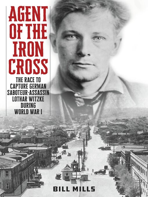 Title details for Agent of the Iron Cross by Bill Mills - Available